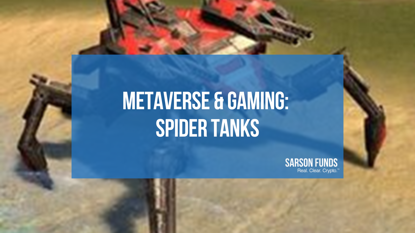Metaverse and Gaming: Spider Tank