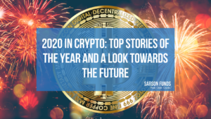 Crypto 2020 - Sarson Funds Cryptocurrency Financial Advisors
