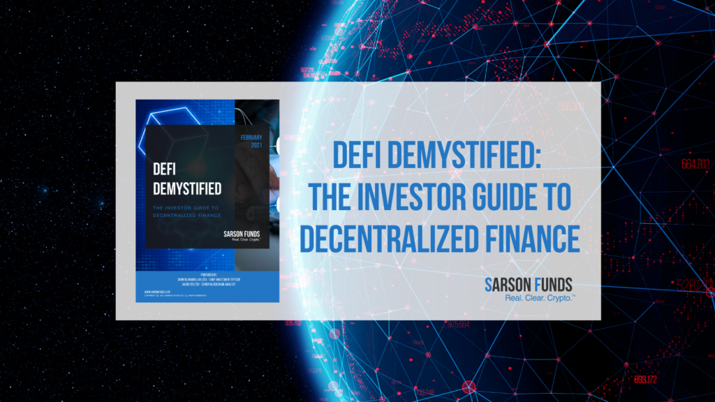 Investor Guide to DeFi: Sarson Funds Cryptocurrency Financial Advisor