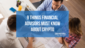 9 Things Financial Advisors Must Know About crypto