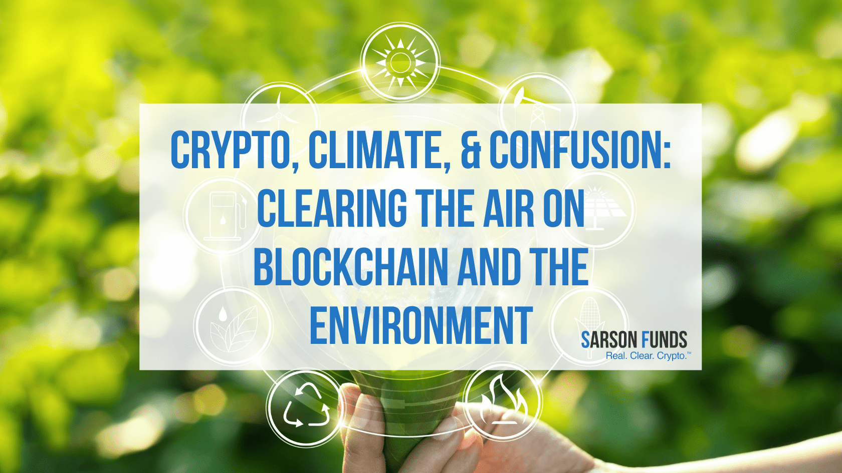 Clearing the Air on Blockchain and the Environment