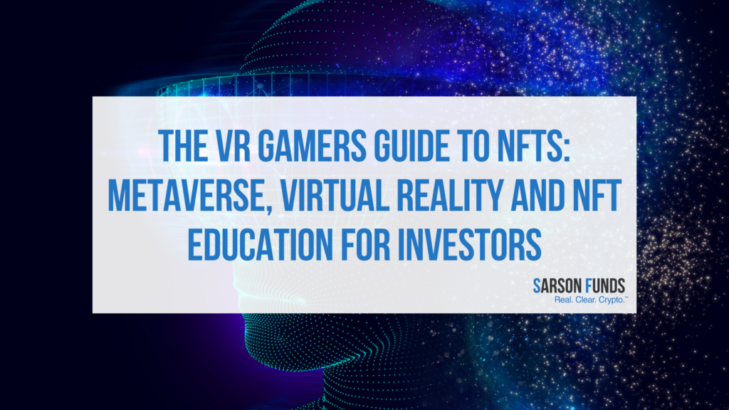 Investor Education Metaverse NFT Virtual Reality