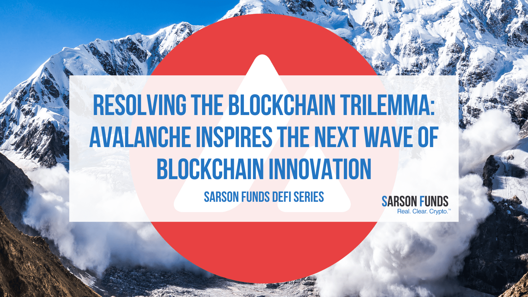 Avalanche Inspires the Next Wave of Blockchain Innovation