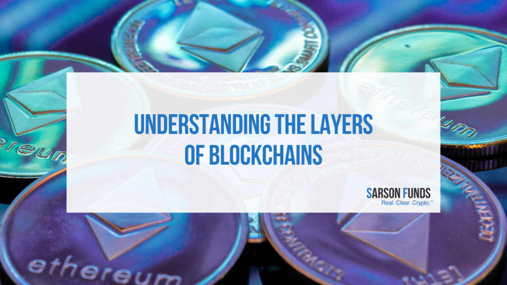 Understanding the Layers of Blockchains