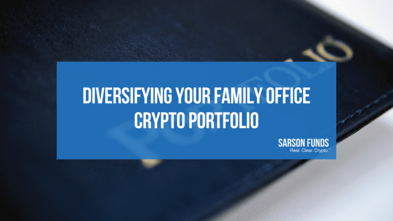 Diversifying Your Family Office Crypto Portfolio