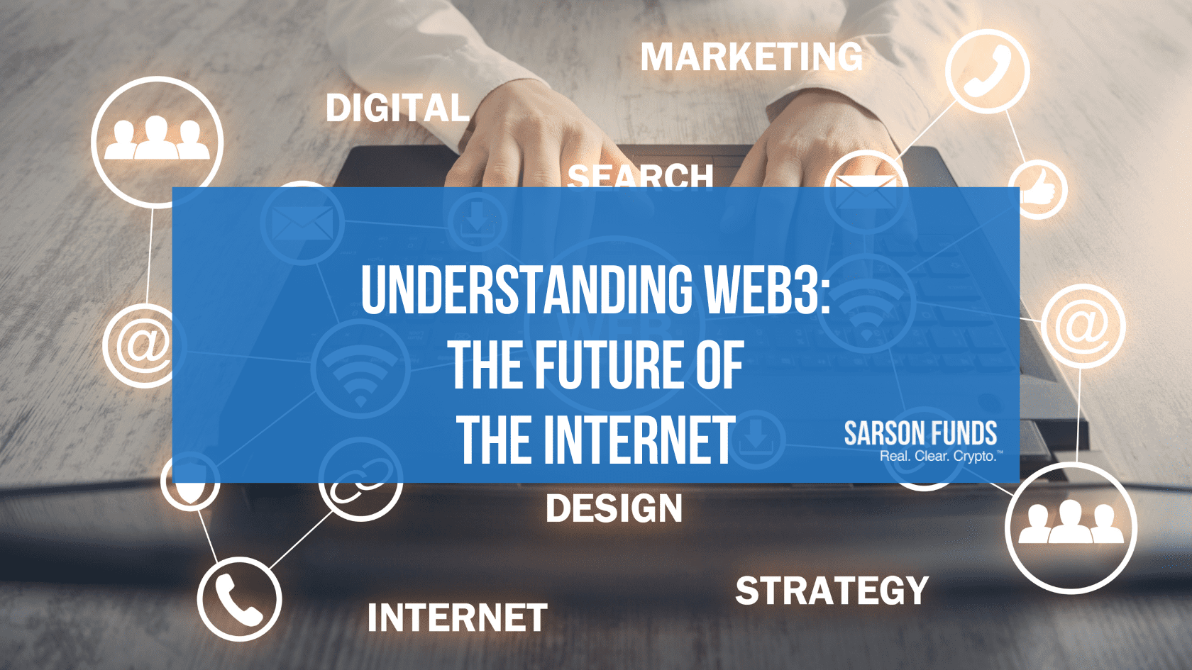 Understanding Web3: The Future of the Internet