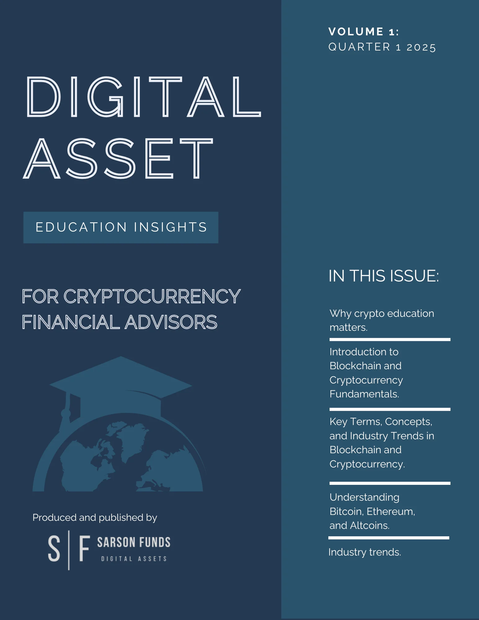 Digital Asset Education Insights | Volume 1, Quarter 1 - Sarson Funds |  Cryptocurrency & Blockchain Investment Funds