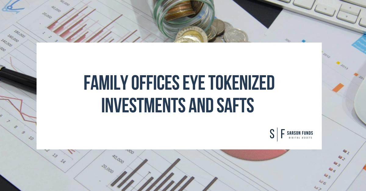 Family offices explore tokenized investments and SAFTs as part of modern digital asset strategies.
