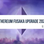 Ethereum Fusaka Upgrade 2025 banner with Ethereum logo and skyline background.