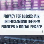 Privacy for Blockchain article title on digital finance background