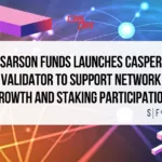 Sarson Funds Casper validator supporting CSPR staking on Casper Network