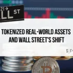 Wall Street sign over cryptocurrency coins and market data with the title “Tokenized Real-World Assets and Wall Street’s Shift”
