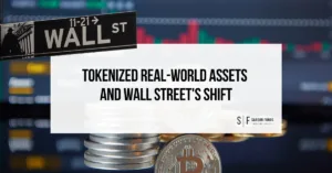 Wall Street sign over cryptocurrency coins and market data with the title “Tokenized Real-World Assets and Wall Street’s Shift”