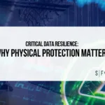 Server racks and a digital padlock behind the title “Critical Data Resilience: Why Physical Protection Matters.