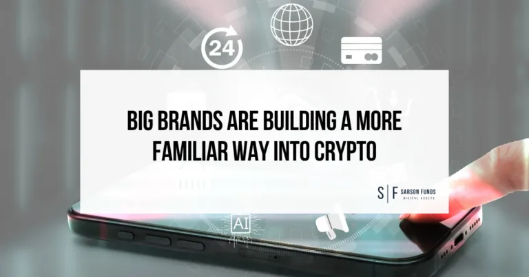 Smartphone with digital payment icons and the headline “Big Brands Are Building a More Familiar Way Into Crypto.”