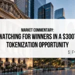 Financial district illustration with blockchain network lines and the headline “Watching for Winners in a $300T Tokenization Opportunity.”